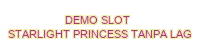 demo slot starlight princess tanpa lag